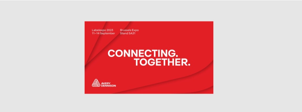 Avery Dennison invites you to join them in Connecting. Together. at Labelexpo Europe in Brussels, 11–14 September 2023