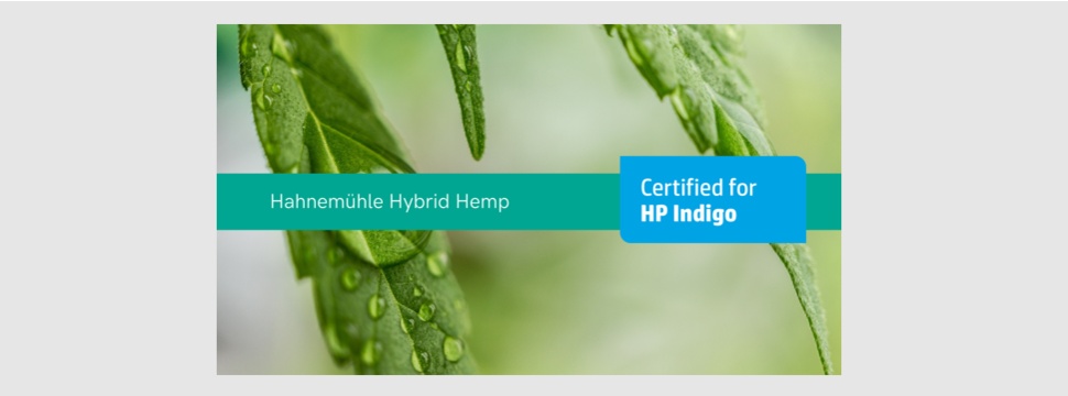 Hahnemühle Hybrid Hemp Papiere zertifiziert für HP Indigo