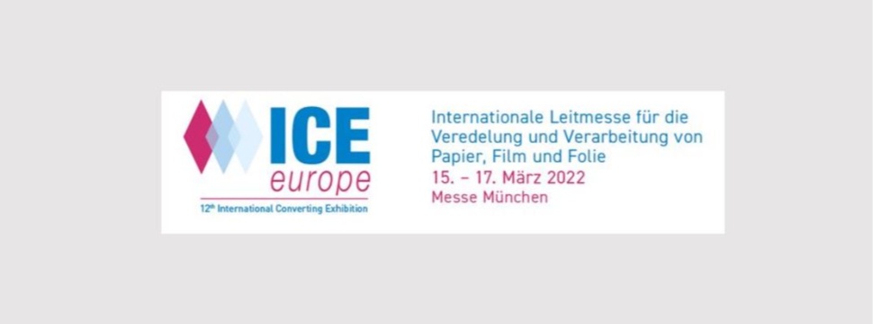 ICE Europe, CCE International and InPrint Munich will take place from 15 – 17 March 2022