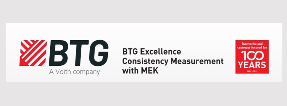 BTG Excellence since 100 years – Consistency Measurement