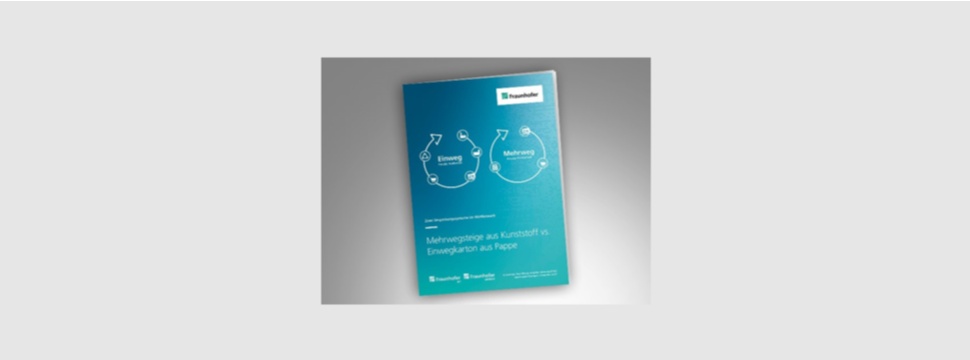 Titelseite des Berichts »Mehrwegsteige aus Kunststoff vs. Einwegkarton aus Pappe – zwei Verpackungssysteme im Wettbewerb«