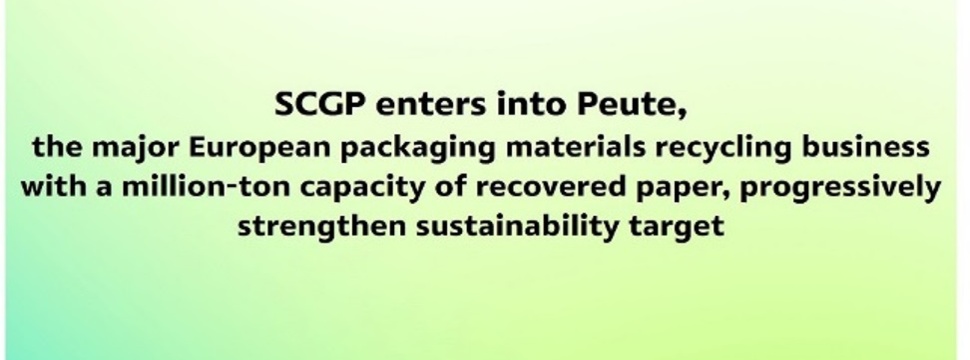 SCGP enters into Peute to progressively strengthen sustainability target