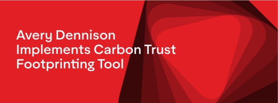 Avery Dennison Implements Carbon Trust Footprinting Tool