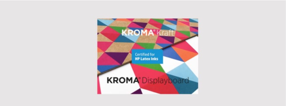 KROMA® Displayboard & KROMA® Kraft: Certified for HP Latex R Printer Series