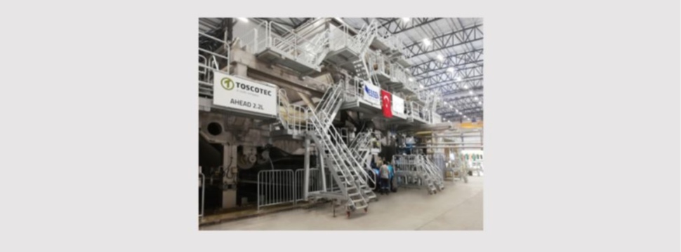 Toscotec nimmt die größte Tissuemaschine der Türkei bei Essel Kâğıt in Betrieb