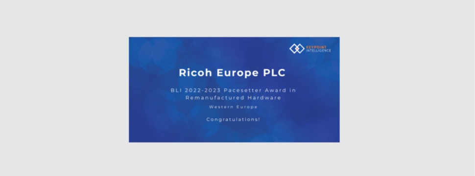 Ricoh Europe wins BLI Pacesetter award for its excellence in remanufactured hardware