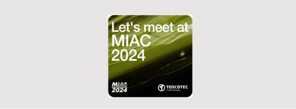 Toscotec stellt digitale Innovationen auf der MIAC 2024 vor