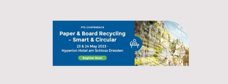 Paper & Board Recycling als Hybridveranstaltung am 23. und 24. Mai 2023 in Dresden